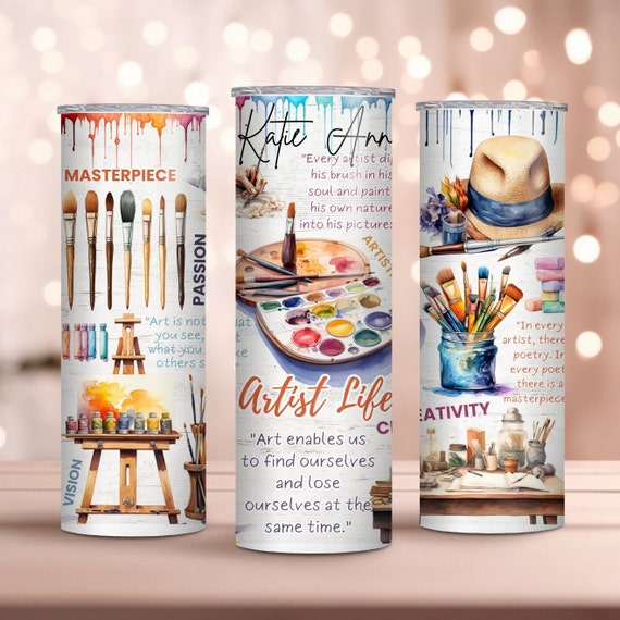 Artist's Life Personalized Tumbler With Straw, Artist's Life Coffee Tumbler,  Art Lover's Gift Tumbler, Creative Enthusiast Tumbler 20 Oz Cup 