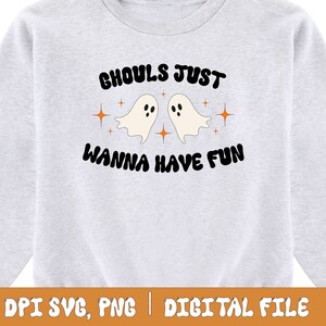 Cute Retro Halloween SVG |  PNG | | Ghouls Just Wanna Have Fun | Groovy Halloween | Cricut Halloween | Cricut Spooky Season
