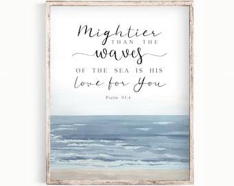 Psalm 93:4 - Mightier than the waves of the sea - Printable Bible Verse Wall Art - P020