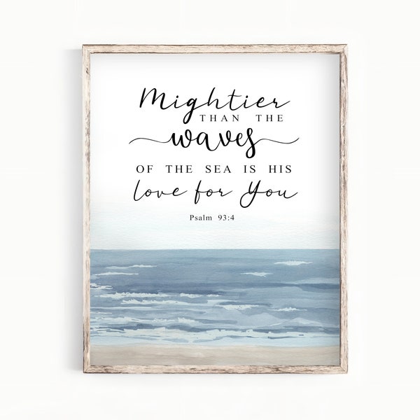 Psalm 93:4 - Mightier than the waves of the sea - Printable Bible Verse Wall Art - P020