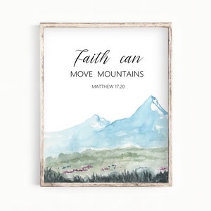 Bible Verse Wall Art Matthew 17:20 Faith can move mountains  Bible Quote Christian Gift Scripture Instant Download P027