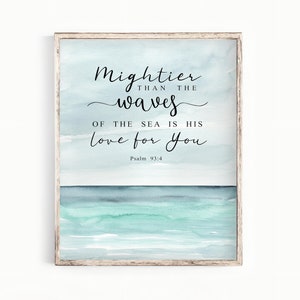 Psalm 93:4 - Mightier than the waves of the sea - Printable Bible Verse Wall Art - P025