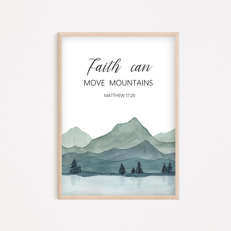 Bible Verse Wall Art Matthew 17:20 Faith Can Move Mountains Bible Quote ...