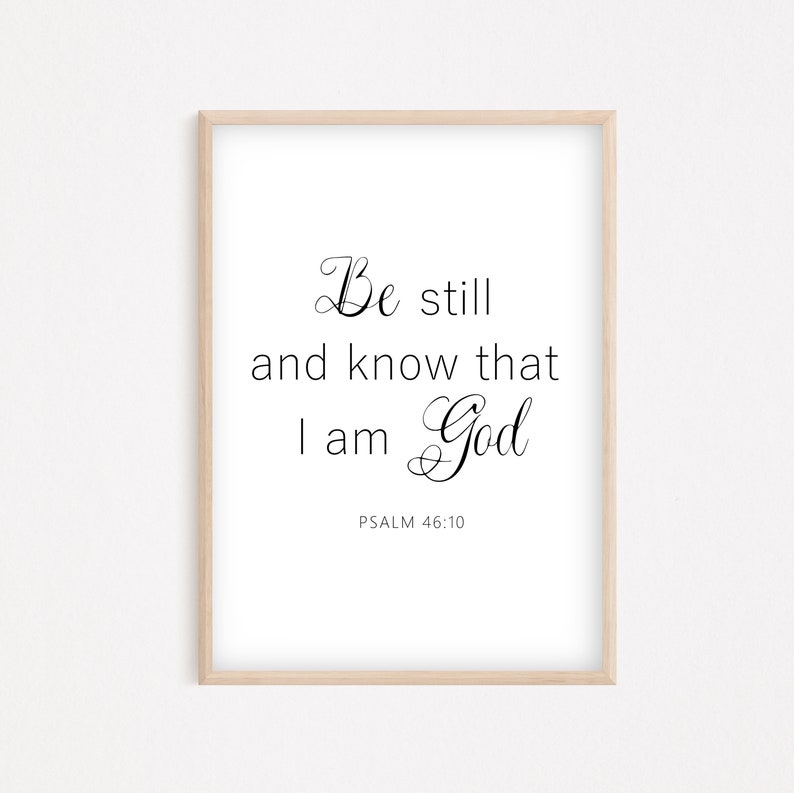 Bible Verse Wall Art Psalm 46:10 Be Still and Know That I Am God Bible ...
