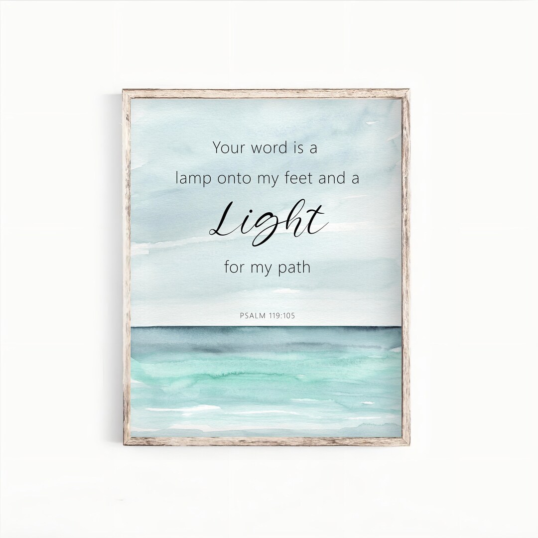 Psalm 119:105 Printable Bible Verse Wall Art - Your Word is a Lamp Onto ...