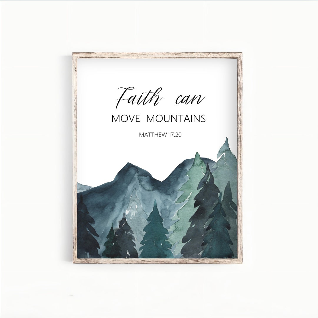 Bible Verse Wall Art Matthew 17:20 Faith Can Move Mountains Bible Quote ...