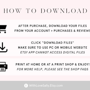 May include: A graphic with instructions on how to download files after purchase. The text includes steps like downloading from your account, clicking "download files", and printing at home. The image has a shopping cart, a download icon, and a printer icon.
