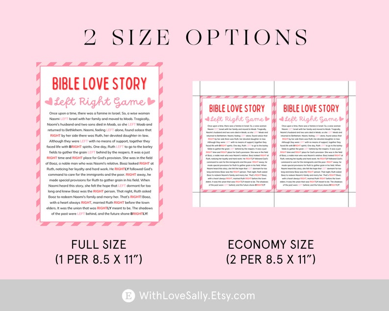 May include: Two printable Bible Love Story game cards in pink and white with a red heart. The cards are 8.5 inches by 11 inches and are available in two sizes: full size (1 per sheet) and economy size (2 per sheet).