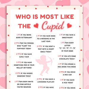 Puede incluir: Una hoja de juego del Día de San Valentín titulada "Who is Most Like the Cupid". La hoja tiene un fondo rosa y blanco con corazones rojos. El juego incluye preguntas basadas en puntos sobre el amor y las relaciones, con un gráfico de Cupido.