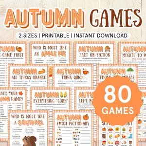 May include: A selection of printable autumn-themed games, including titles such as "Autumn Which Came First" and "Autumn Emoji Pictionary." The image shows various game cards with fall graphics and the text "80 GAMES."