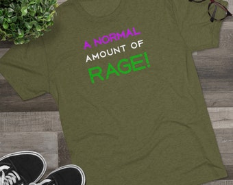 Una cantidad normal de rabia - SheHulk - Camiseta Unisex Tri-Blend Crew