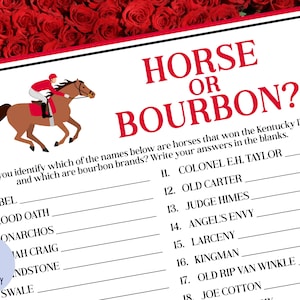 May include: A printable game sheet with the title "Horse or Bourbon?"  The game asks players to identify which names are horses that won the Kentucky Derby and which are bourbon brands.  The sheet includes a cartoon image of a horse and jockey.