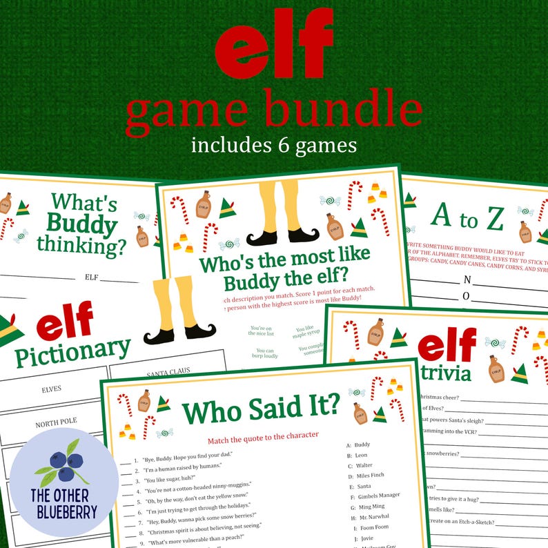 May include: A set of six printable Elf-themed games for a Christmas party. The games include "What's Buddy Thinking?", "Elf Pictionary", "Who's the Most Like Buddy the Elf?", "Who Said It?", "Elf Trivia", and "A to Z".