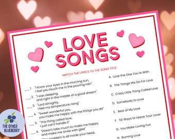 May include: A printable Valentine's Day game with the title "Love Songs". The game asks players to match song lyrics to the correct song title. The lyrics are printed in black text on a white background. The song titles are printed in black text on a pink background. The game is decorated with pink hearts and candy hearts.