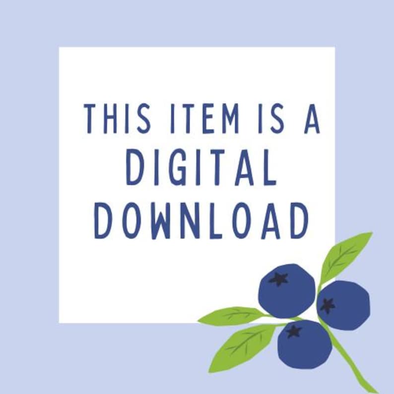 May include: A digital download announcement on a light blue background. The text reads "THIS ITEM IS A DIGITAL DOWNLOAD" in dark blue. A sprig of blueberries with green leaves is in the lower right corner.