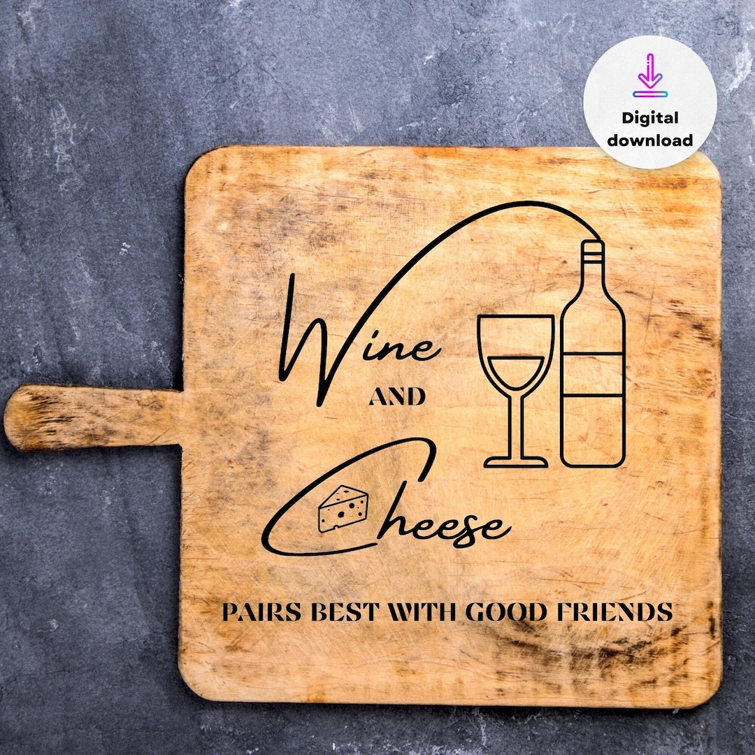 Wine and Cheese SVG, Cheese SVG, Wines SVG, Cut Files, Instant Download