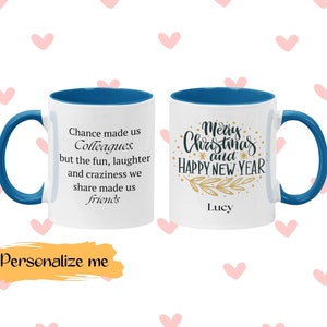 Chance made us Workmates/Colleagues Ceramic Mug, Perfect Secret Santa Gift, Personalized Coffee Tea Cup, Custom Gift for Friend, Colleague