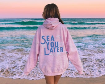 Sweat à capuche de plage Sweat à capuche esthétique pour femme Sweat à capuche pour femme Mots au dos Sweat tendance cadeau pour elle Sweat mignon
