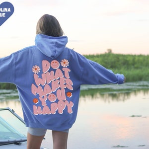 Ästhetischer Hoodie für Frauen, Hoodie mit Worten auf der Rückseite, Retro-Print-Hoodie, Tue, was dich glücklich macht, Hoodie, Geschenk für sie