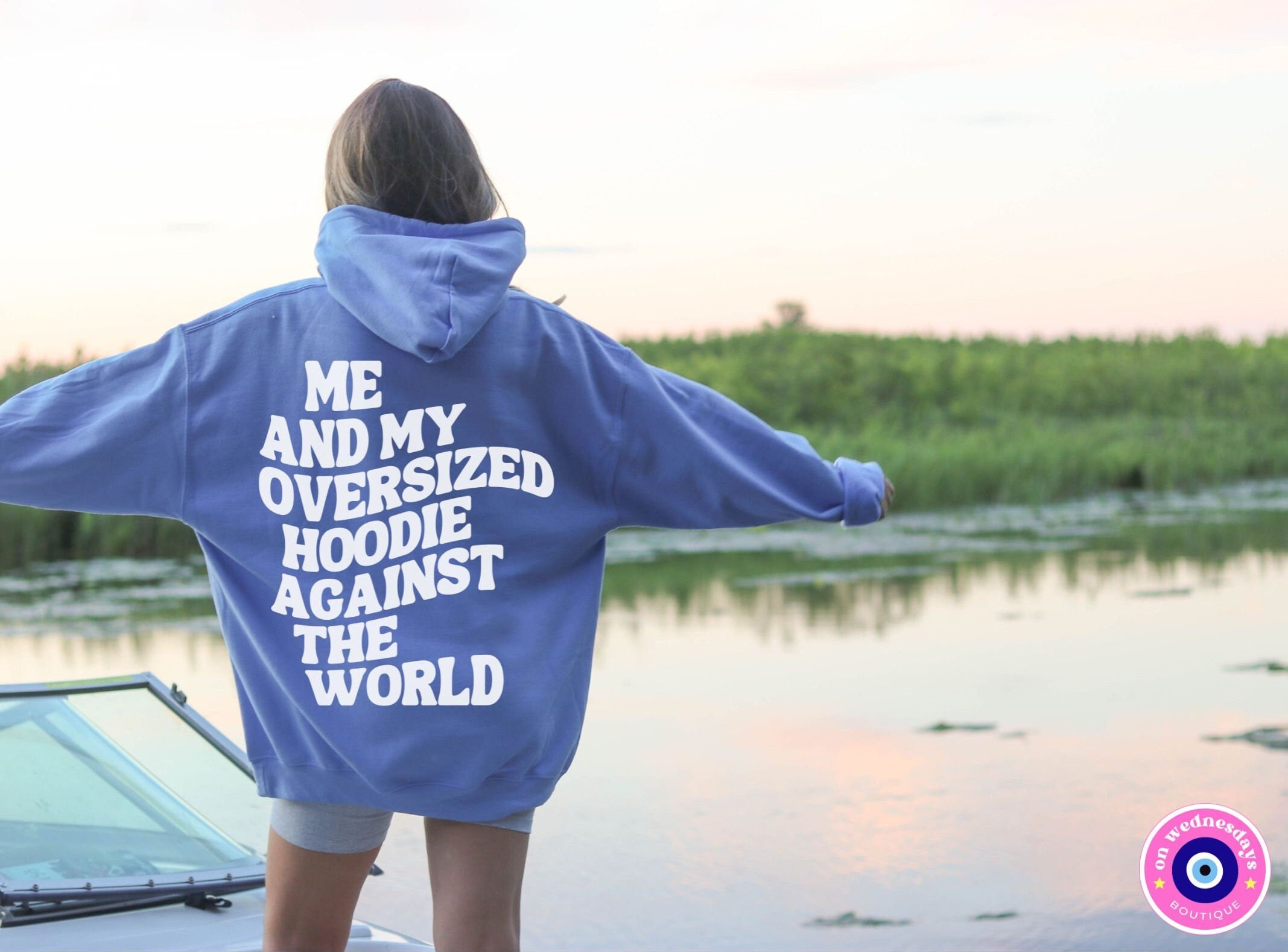 Me against the world hoodie shop