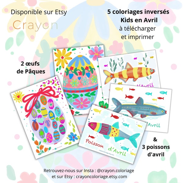 Kids en Avril - 5 coloriages inversés à imprimer - Poissons d'avril & Oeufs de pâques - Activité motricité et créativité enfants - Détente