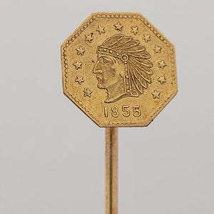 Gold Coin Stick Pin  1855 California Indian 13 Stars