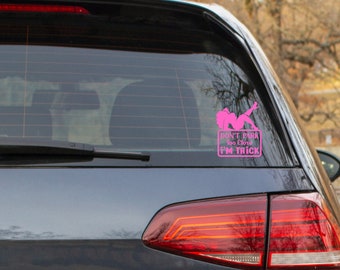 Don’t Park Too Close I’m Thick Decal