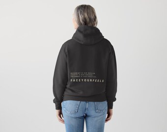 FACE YOUR FEELS - Hoodie