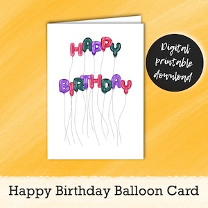 Happy Birthday Balloon Birthday Card - 5&quot;x7&quot; Birthday Card - Digital Printable Download - PDF and JPEG