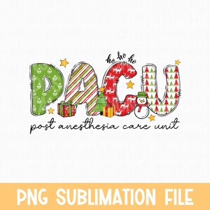 File PNG di sublimazione di Natale PACU, maglietta di Natale per infermiere PACU di Natale PNG, design di maglietta per le vacanze di Natale per infermieri dell'unità di terapia post-anestesia png