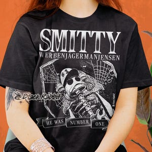 Smitty Werbenjagermanjensen RIP He Was Number One Meme Unisex Classic T-Shirt
