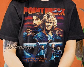 Point Break Anything to Catch the Perfect Wave 90s Retro Vintage