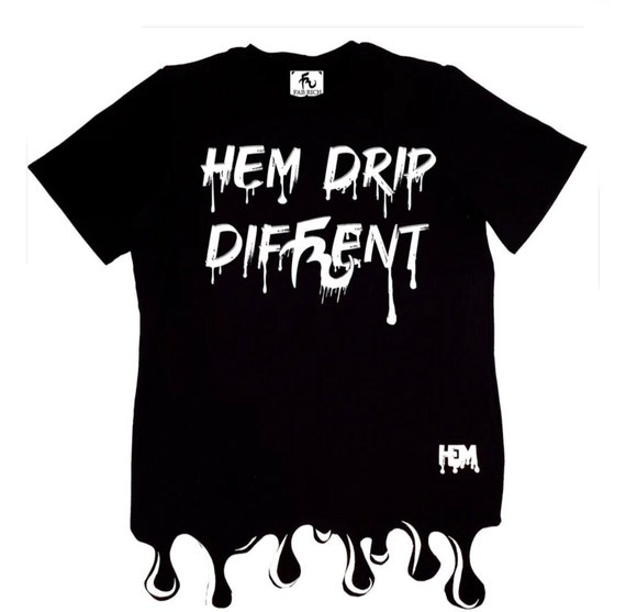 I'm Different Hem Drip Trademark drip Shirt Etsy