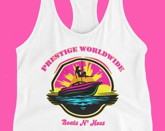 Prestige Worldwide Racerback Tanktop, Boats N' Hoes Tank, Boat Life, Funny Vintage Graphic Tank-top