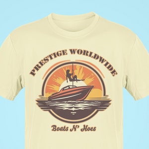 Prestige Worldwide Shirt, Boats N&#39; Hoes T-shirt, Boat Life, Funny Vintage Graphic Tee