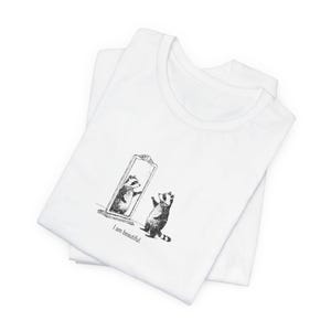Cute Raccoon Shirt, "I Am Beautiful" T-Shirt for Animal Lovers, Self Love Meme Gift for Friend, Funny Motivational Shirt White