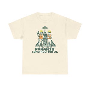 Pyramid Construction Co. Shirt – Funny Alien T-Shirt, UFO Tee, Ancient Astronaut Humor, Sci-Fi Conspiracy Gift Natural