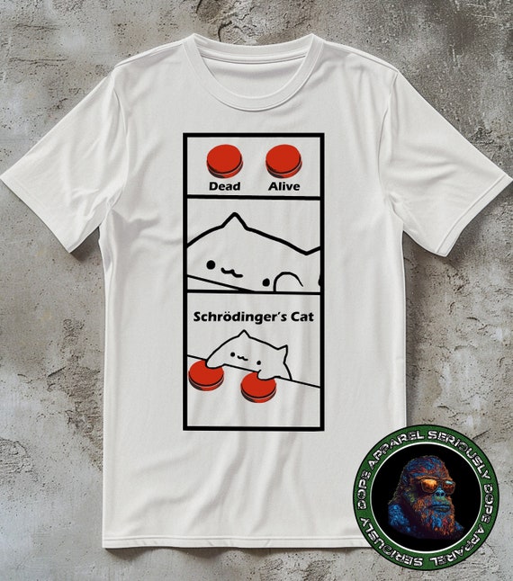 Cat Lover T-Shirt Schrodingers Cat T-Shirt Funny Cat T-Shirt Cat Lover T-Shirt Schrodingers Cat T-Shirt Funny Cat T-Shirt