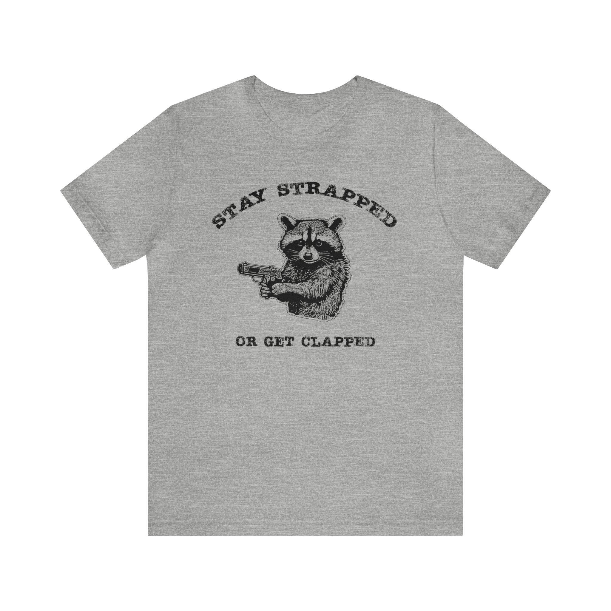 Stay Strapped or Get Clapped Tシャツ　ブーさん Nine Line's Stay Strapped T-shirt - Charcoal Tri-Blend