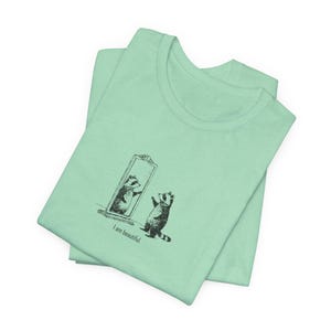 Cute Raccoon Shirt, "I Am Beautiful" T-Shirt for Animal Lovers, Self Love Meme Gift for Friend, Funny Motivational Shirt Heather Mint