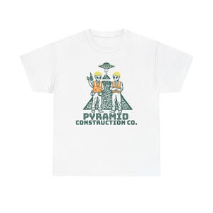 Pyramid Construction Co. Shirt – Funny Alien T-Shirt, UFO Tee, Ancient Astronaut Humor, Sci-Fi Conspiracy Gift White