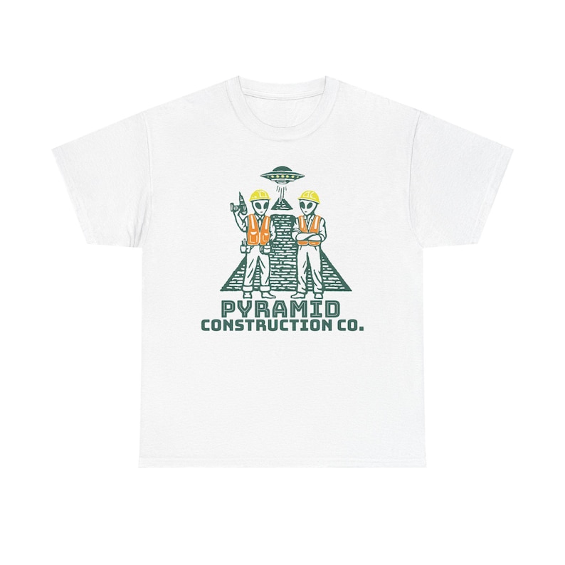 Pyramid Construction Co. Shirt – Funny Alien T-Shirt, UFO Tee, Ancient Astronaut Humor, Sci-Fi Conspiracy Gift White