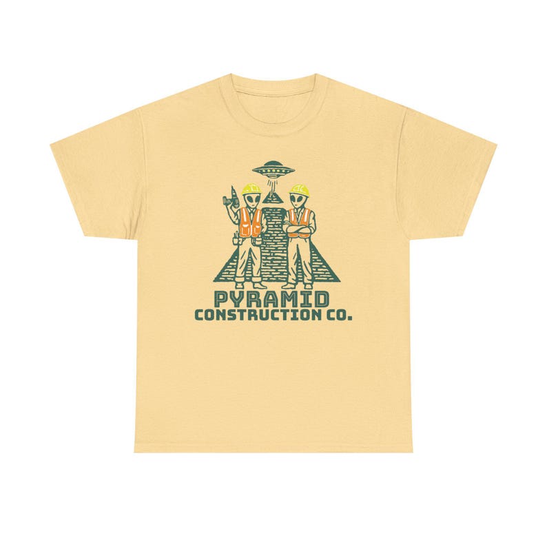 Pyramid Construction Co. Shirt – Funny Alien T-Shirt, UFO Tee, Ancient Astronaut Humor, Sci-Fi Conspiracy Gift Yellow Haze
