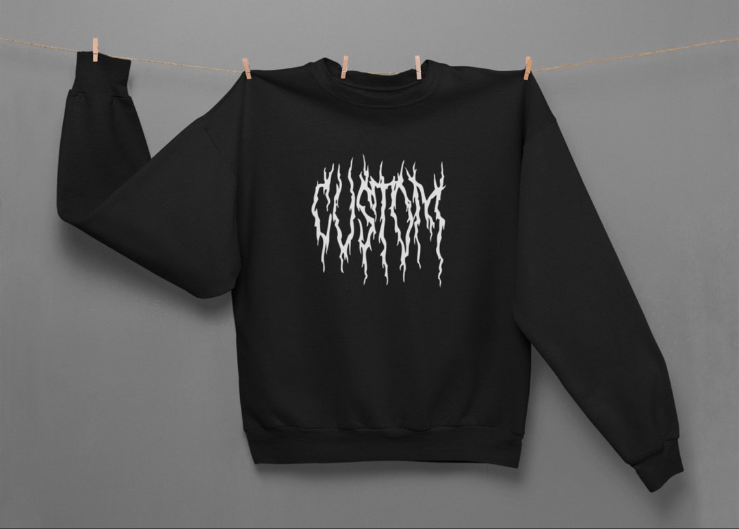 Custom Heavy Metal Sweater/ Gift for Death Metal Fan/ Personalized ...
