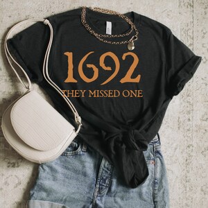 Salem Witch Shirt 1692 They Missed One Halloween Gift Tshirt - Etsy
