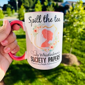 Bridgerton Mug 11onz| Bridgerton Coffee Mug, 11oz Lady Whistledown  | Bridgerton fans| Bridgerton Gift| Bridgerton tv show