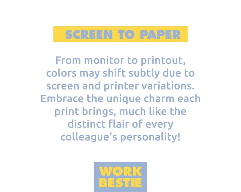 K&ouml;nnte beinhalten: Eine wei&szlig;e Grafik mit dem Text "SCREEN TO PAPER" in einem gelben Rechteck. Der Text darunter behandelt Farbverschiebungen zwischen Bildschirm und Druck und endet mit "WORK BESTIE" in einem gelben Rechteck.