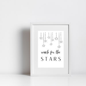 Reach For the Stars Print, Motivational Print, Stars Digital Download, Kids Room Decor, Nursery Wall Art, Classroom Decor Printable