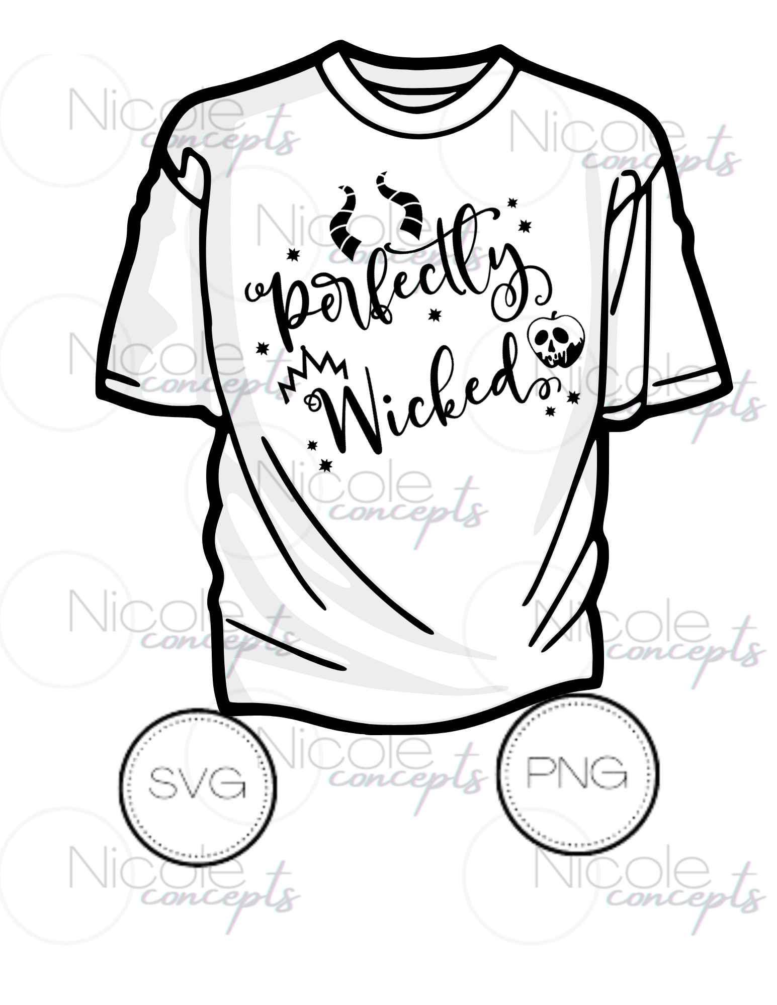 Perfectly Wicked Shirt Decal Digital SVG PNG- Instant Download Vacation ...