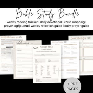May include: A Bible Study Bundle with seven PDF pages. The bundle includes a weekly reading tracker, daily devotional, verse mapping, prayer log/journal, weekly reflection guide, and daily prayer guide. The text is in black and white.
